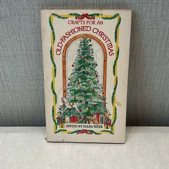 Vtg Crafts for an Old-Fashioned Christmas Book Diana Wenk 1984 Holiday - Picture 1 of 7
